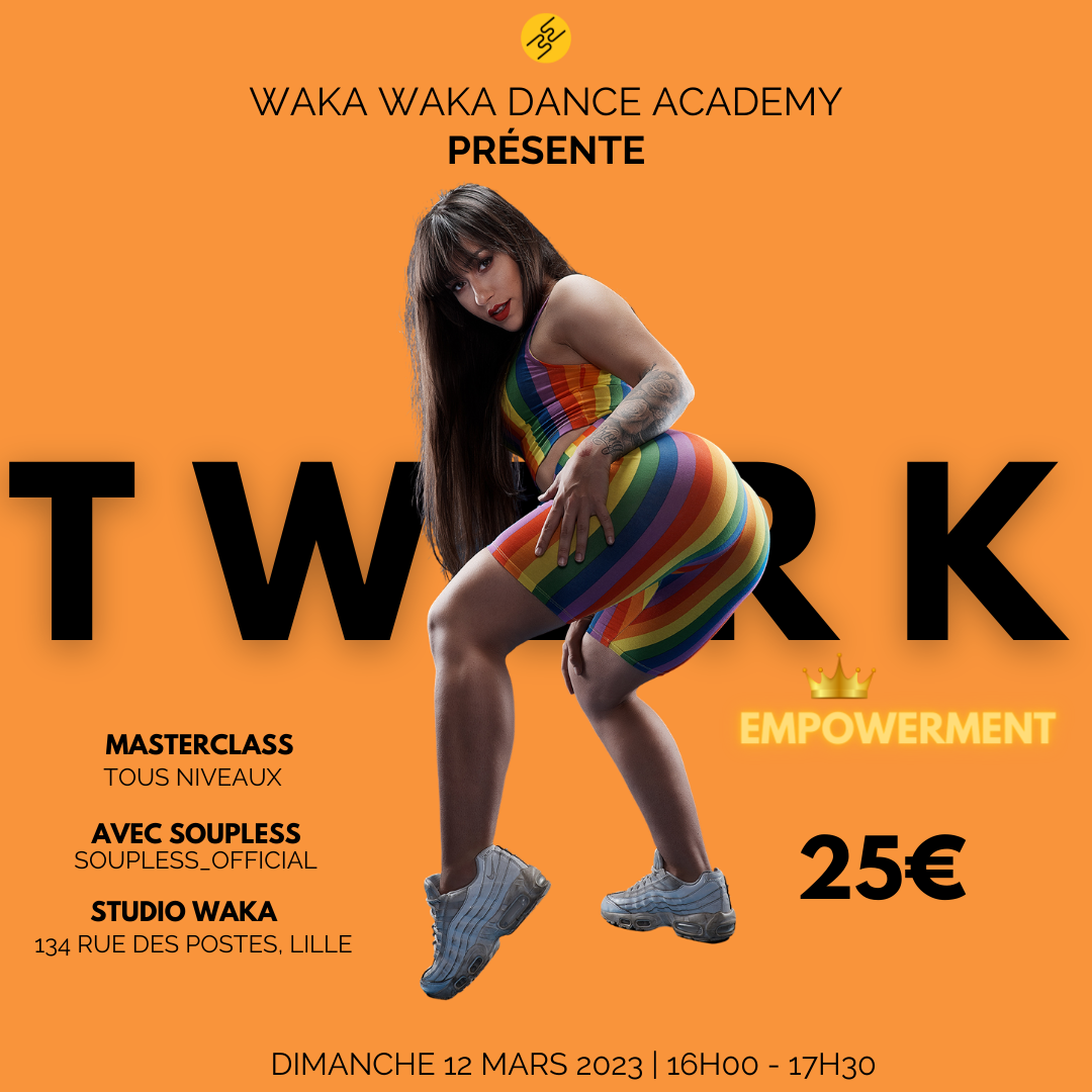 Masterclass de Twerk avec Soupless - Waka Waka Dance Academy à Lille