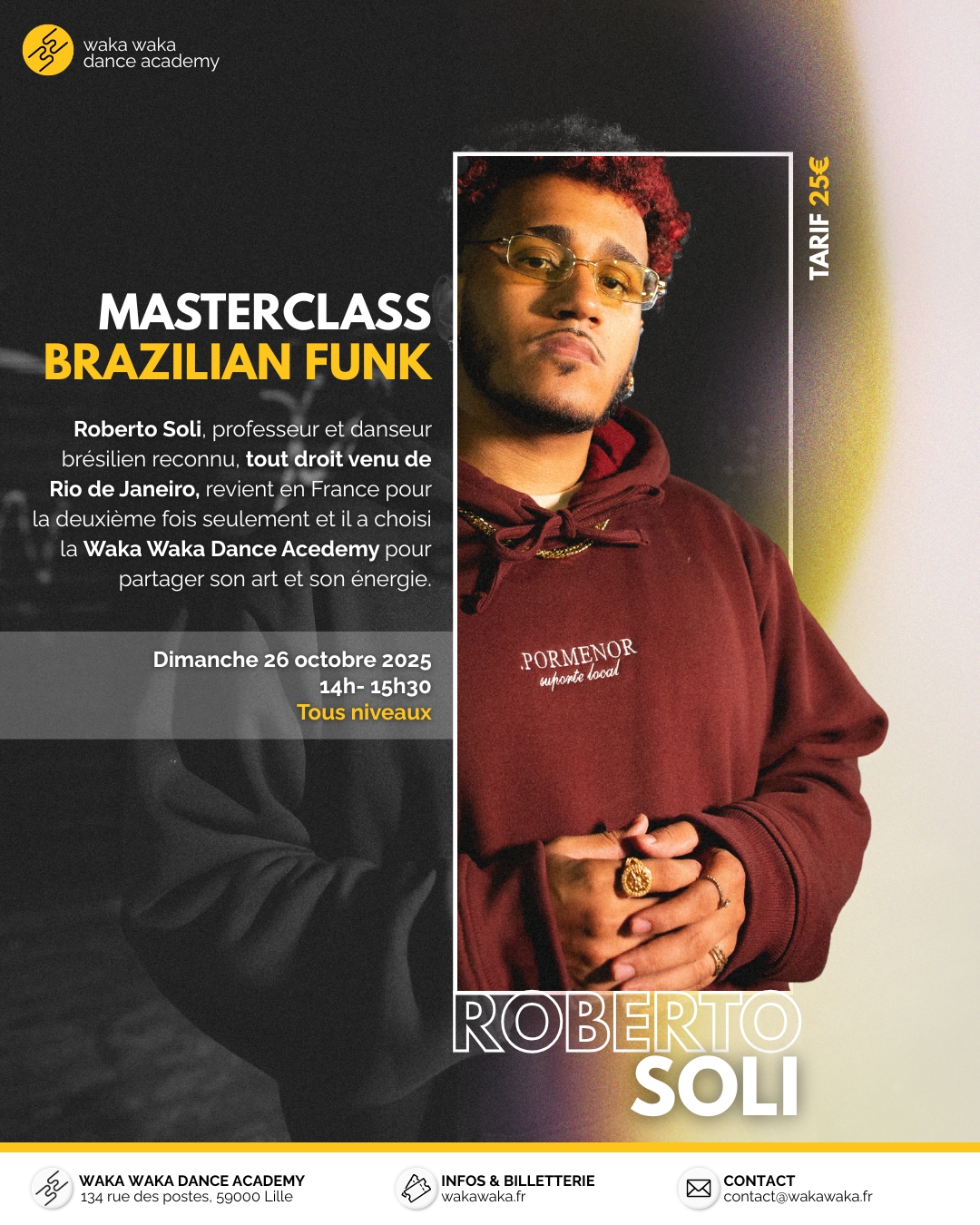 Masterclass Brazilian Funk avec Roberto SOli - Waka Waka Dance Academy, école n°1 de danses afro urbaines à Lille