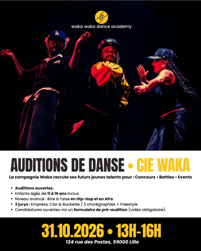 Audition de danse à Lille Compagnie Waka - Waka Waka Dance Academy
